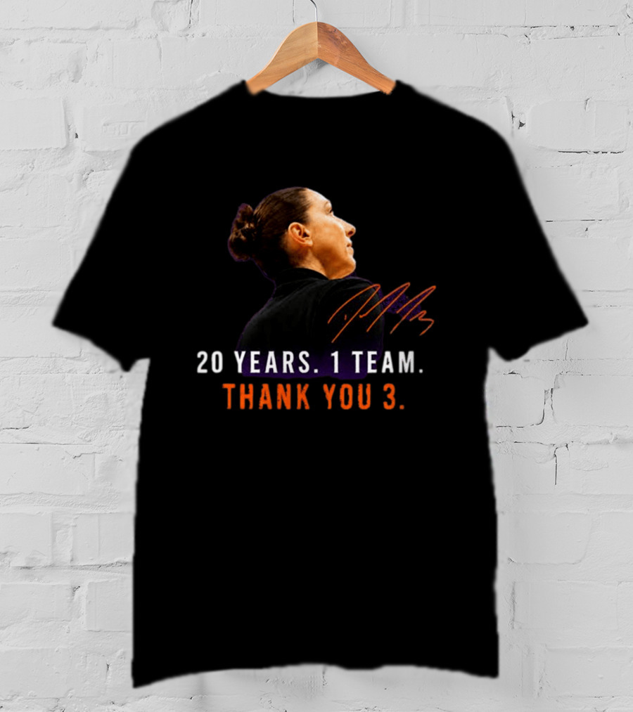 20 Years 1 Team Diana Taurasi Thank You 3 T-Shirt