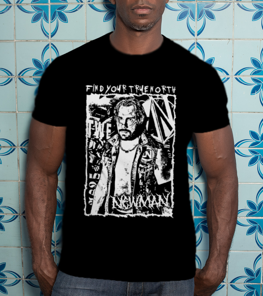 Find Your True North NXT Newman Wrestling T-Shirt