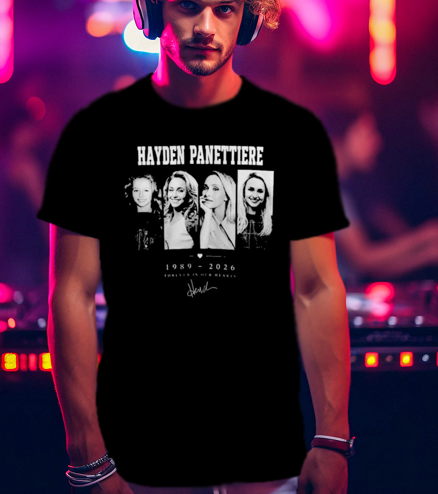 Hayden Panettiere 1989 2026 Forever In Our Hearts T-Shirt