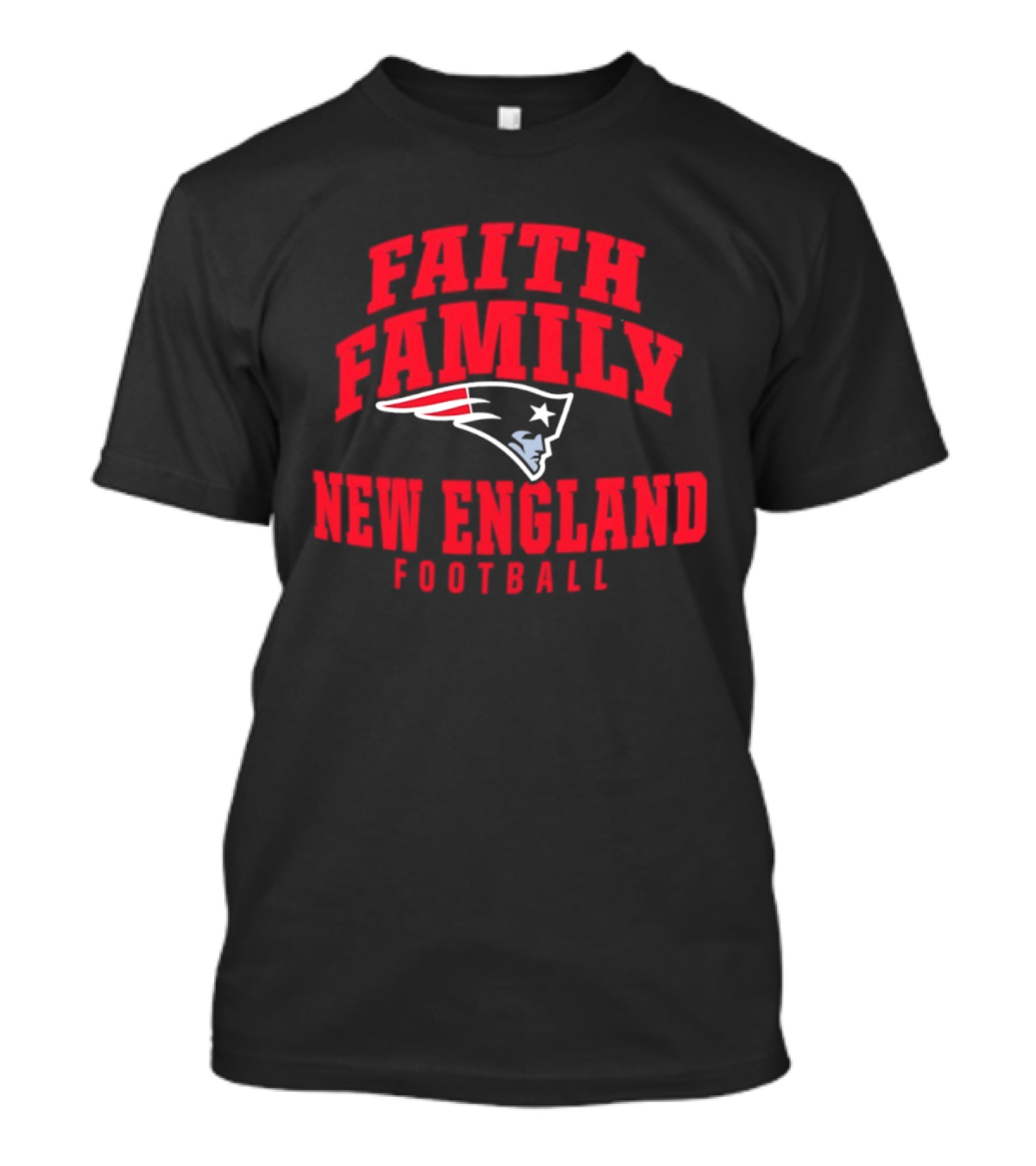 Faith Family New England Patriots Football T-Shirt