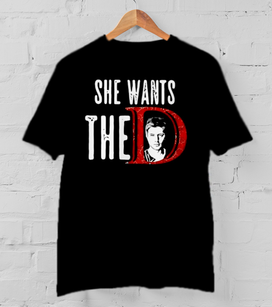 She Wants The D Jensen Ackles Supernatural T-Shirt