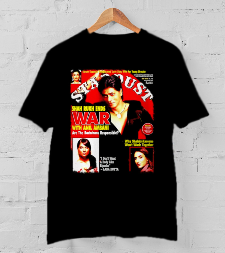 Stardust Magazine May 2010 Shah Rukh Khan Anil Ambani War Are Bachchans Responsible Sonam Kapoor Lara Dutta Interview T-Shirt