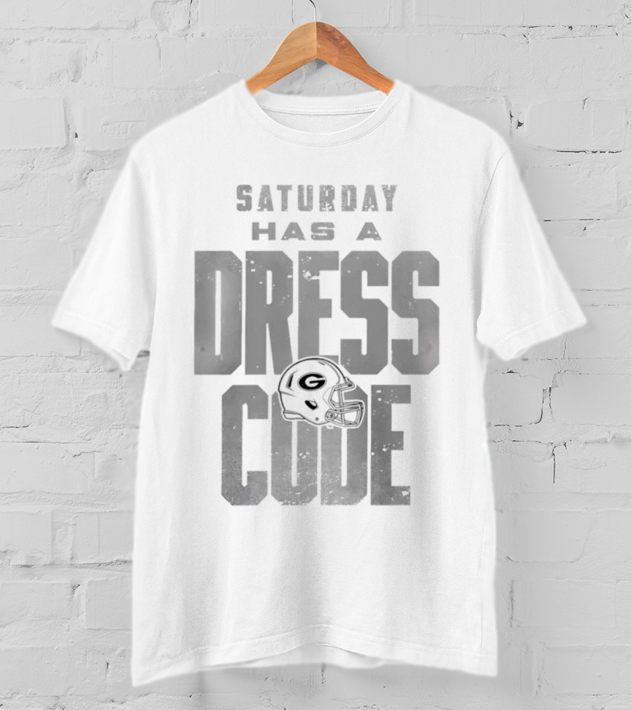 Saturday Has A Dress Code Georgia Bulldogs Football Helmet T-Shirt