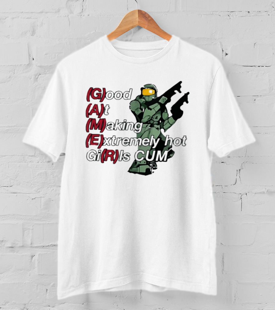 Good At Making Extremely Hot Girls Come Halo Gaming T-Shirt