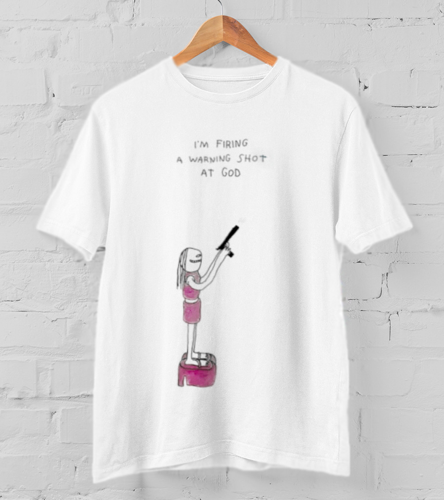 I'm Firing A Warning Shot At God Cartoon Character With Gun T-Shirt