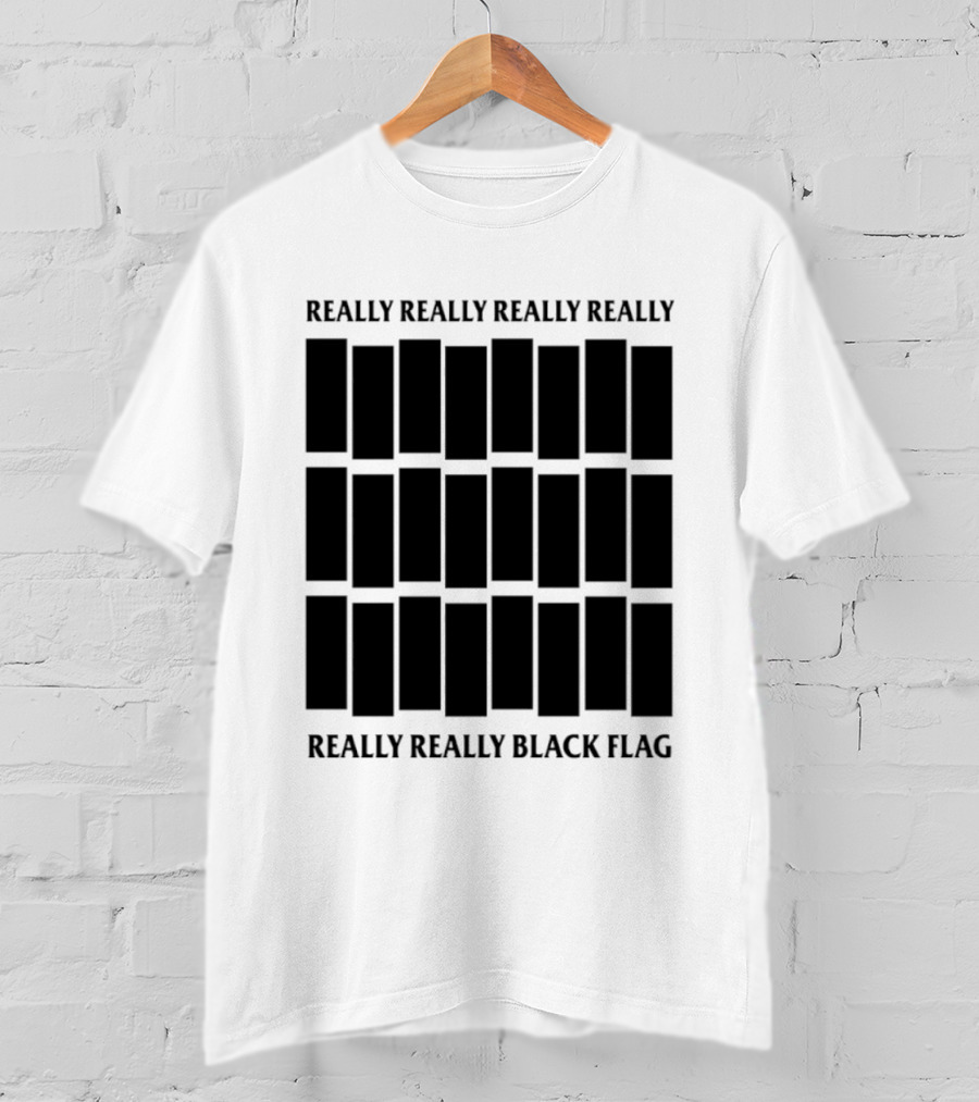 Really Really Really Really Really Really Black Flag T-Shirt