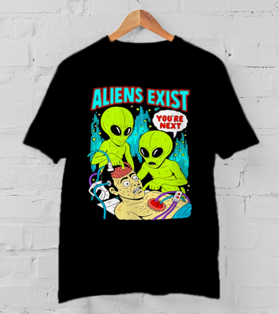 Aliens Exist You Are Next Green Alien Abduction Teen Hearts T-Shirt