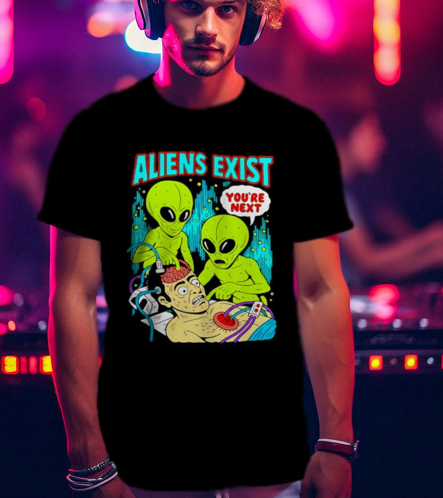 Aliens Exist You Are Next Green Alien Abduction Teen Hearts T-Shirt