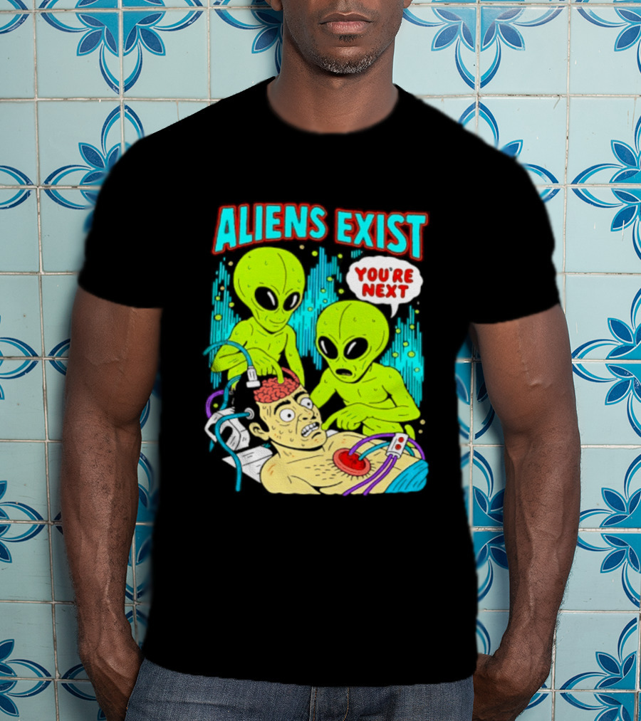 Aliens Exist You Are Next Green Alien Abduction Teen Hearts T-Shirt