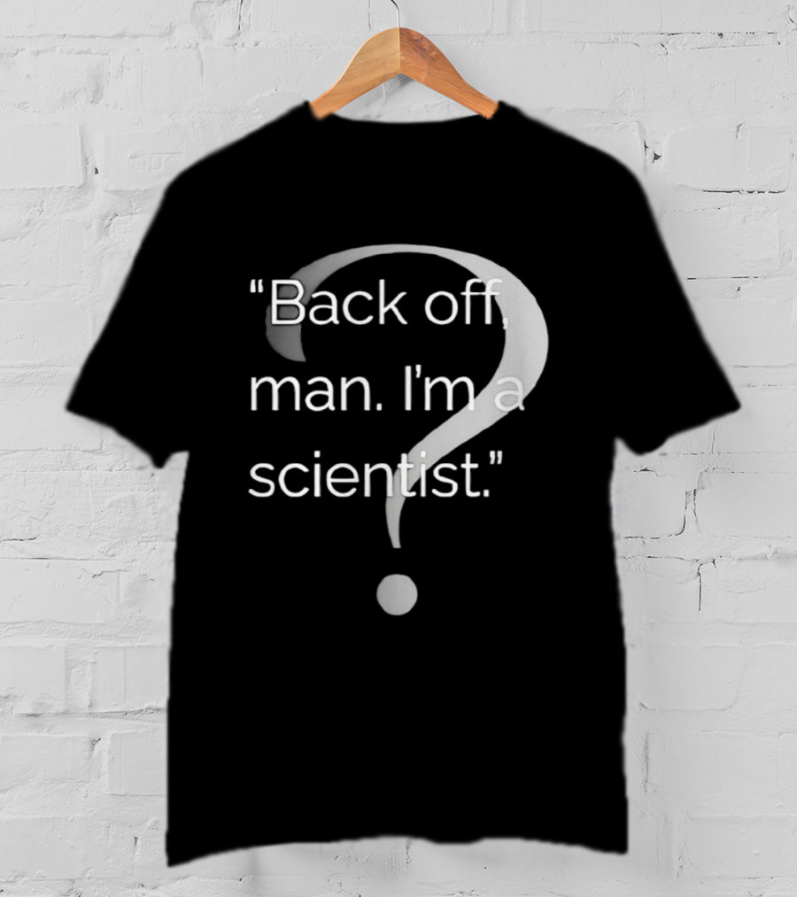 Back Off Man I'm A Scientist Ghostbusters T-Shirt