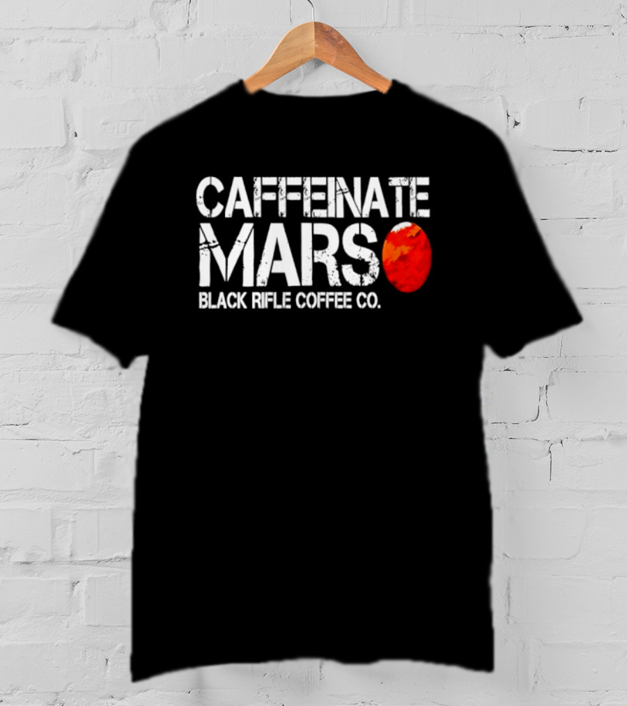Caffeinate Mars Black Rifle Coffee Co Red Planet T-Shirt