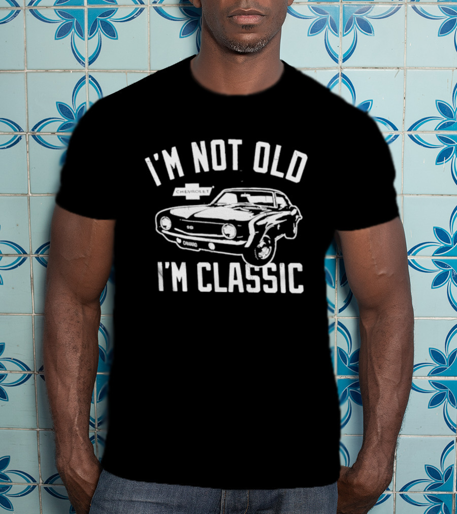 I'm Not Old I'm Classic Chevrolet Camaro SS Vintage Car T-Shirt