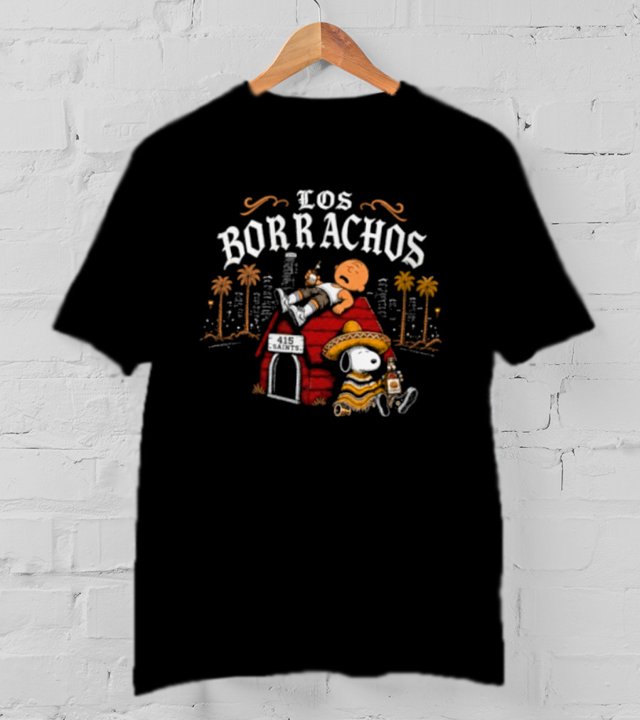 Los Borrachos Charlie Brown Snoopy 415 Saints Tequila Party T-Shirt