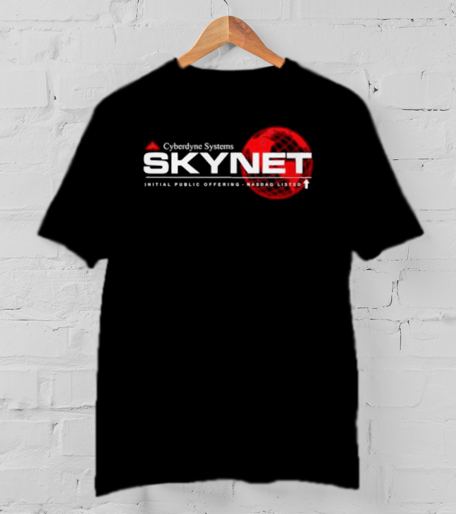 Cyberdyne Systems Skynet IPO Nasdaq Listed T-Shirt
