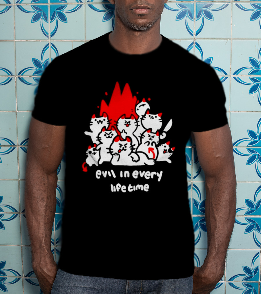 Evil In Every Lifetime Cats With Red Flames T-Shirt