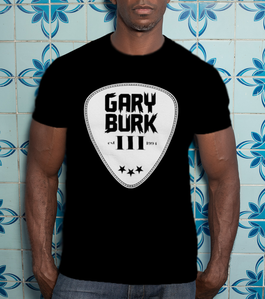 Gary Burk III Est 1994 Guitar Pick Musician Stars T-Shirt