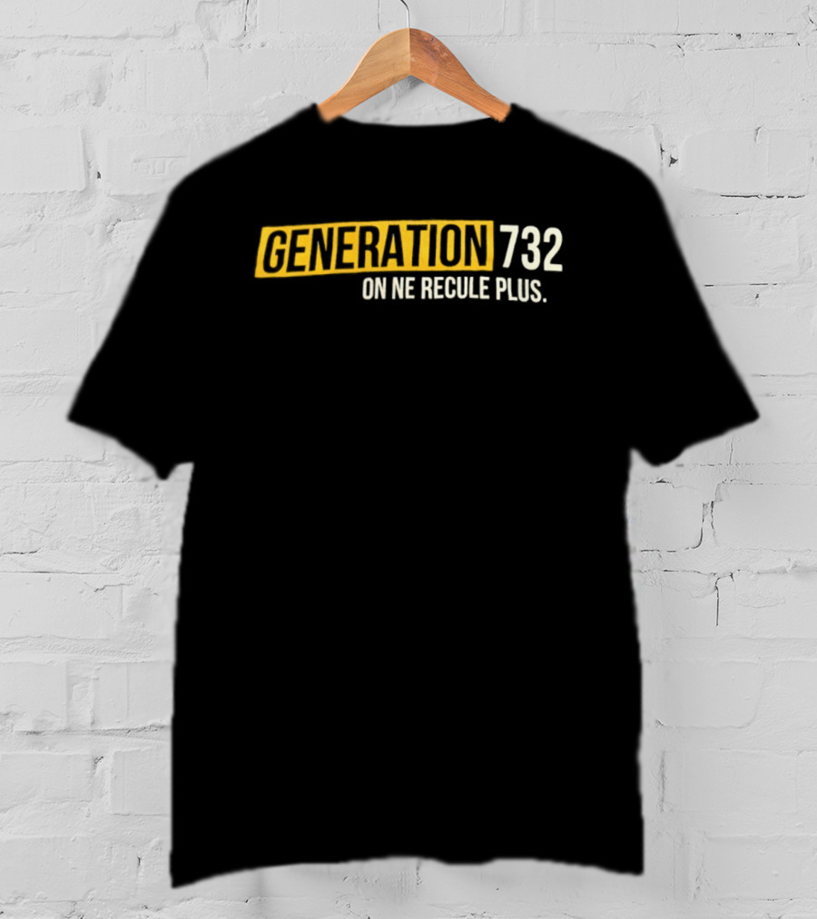 Generation 732 On Ne Recule Plus T-Shirt