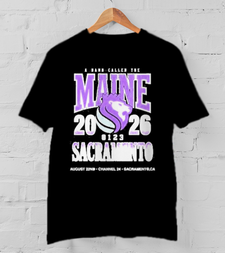 A Band Called The Maine 2026 Sacramento Event Lion And Basketball August 22 Channel 24 T-Shirt