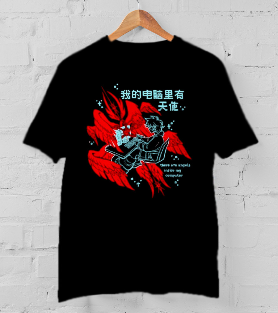 There Are Angels Inside My Computer T-Shirt
