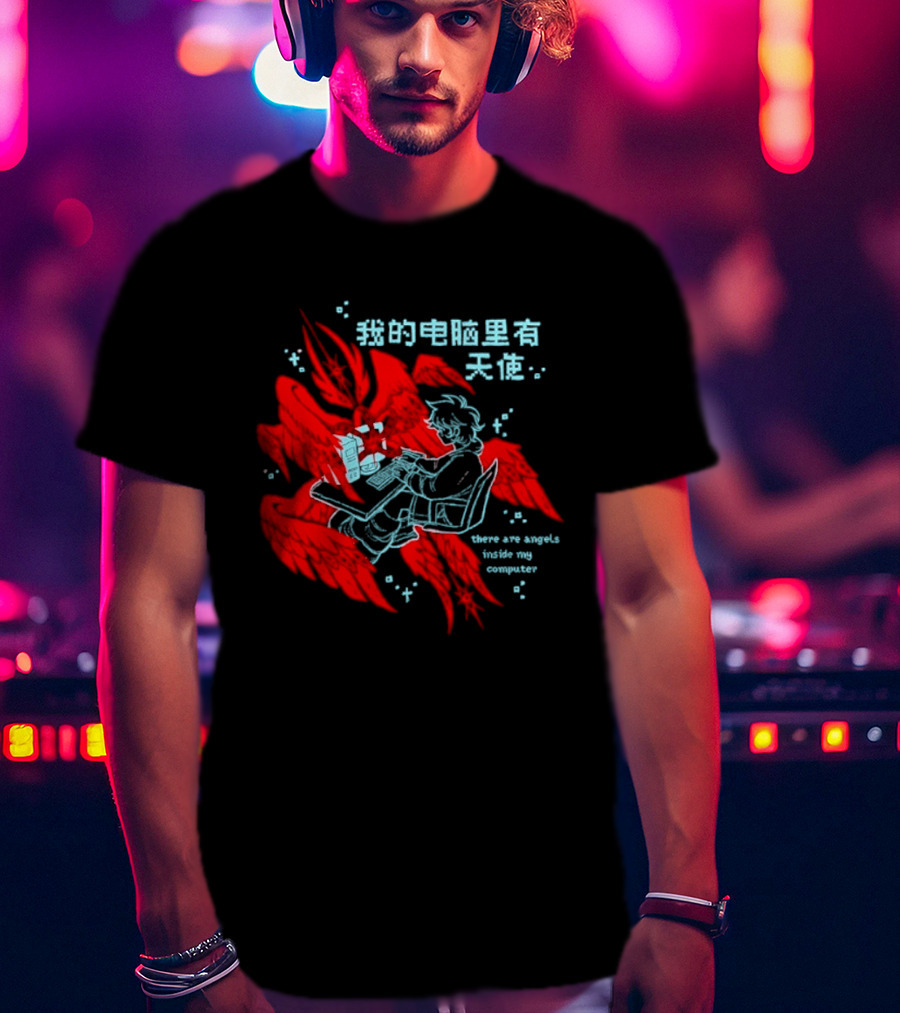 There Are Angels Inside My Computer T-Shirt