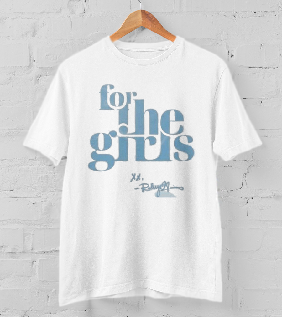 For The Girls Xx Riley Green Signature Edition T-Shirt
