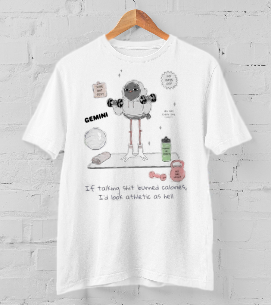 Gemini If Talking Shit Burned Calories Athletic As Hell Fitness Humor T-Shirt