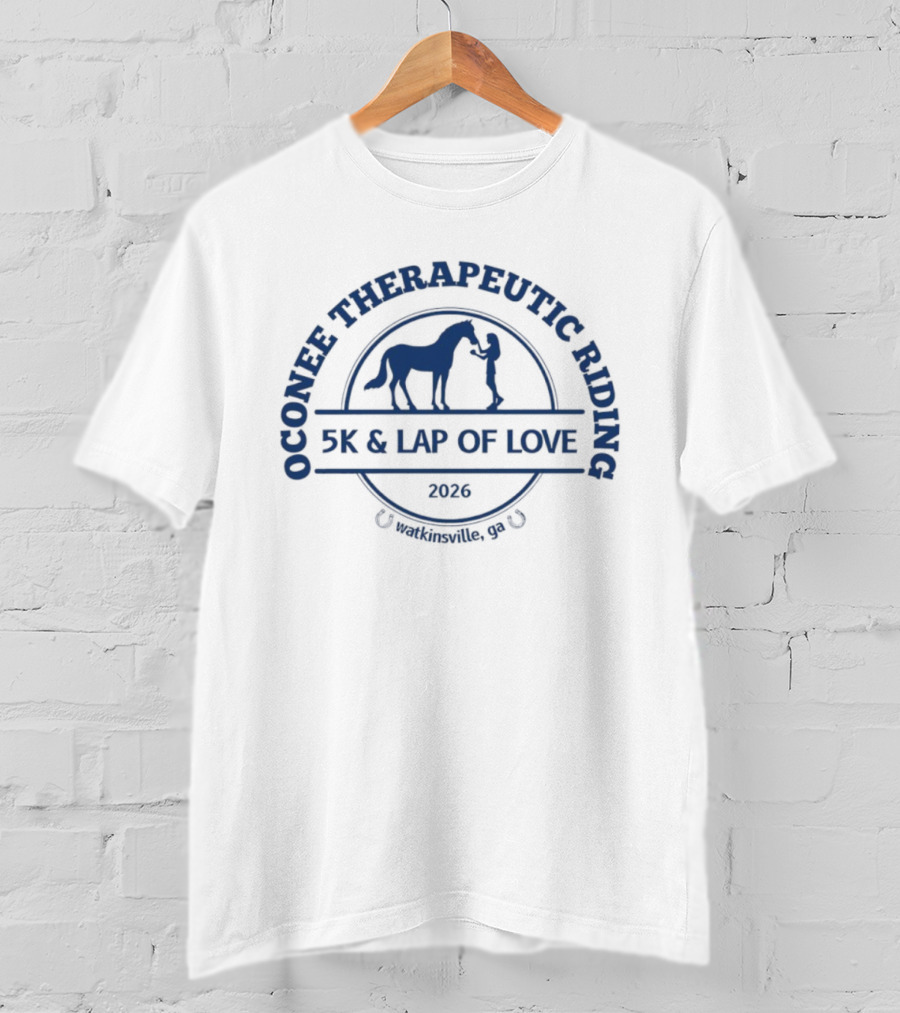 Oconee Therapeutic Riding 5K & Lap Of Love 2026 Watkinsville GA Horse And Friend T-Shirt