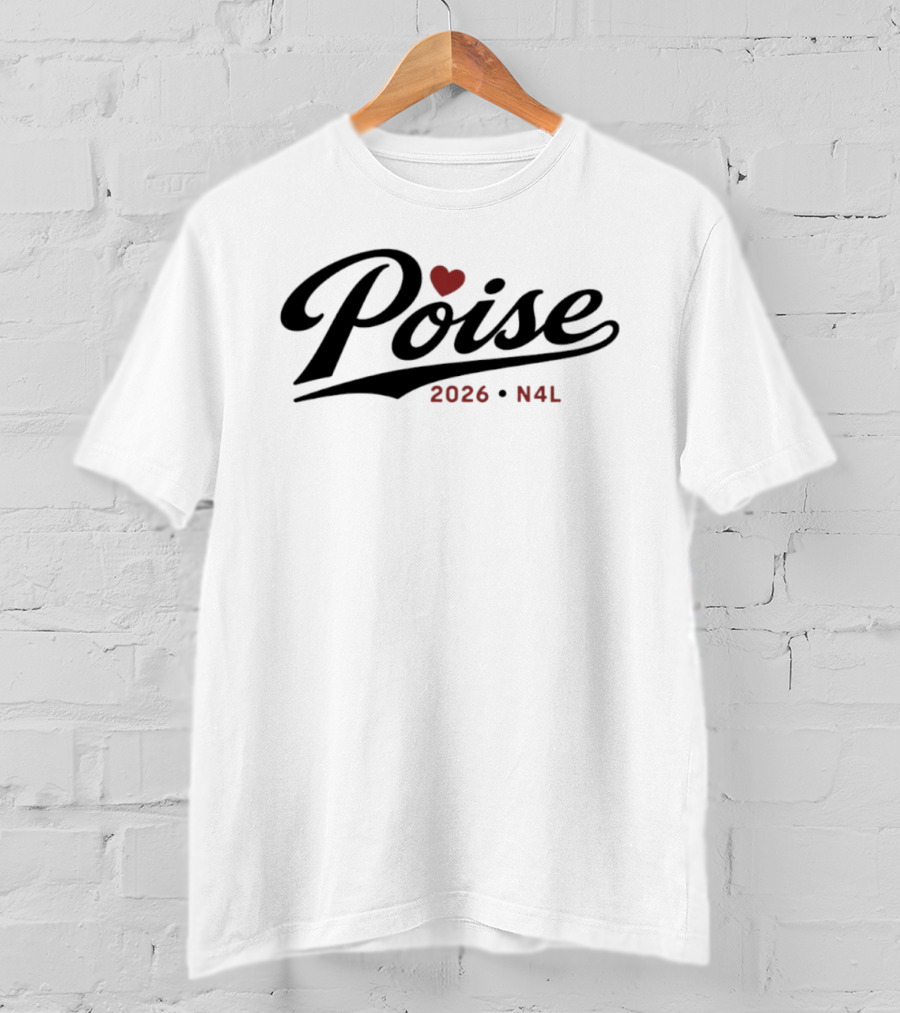 Poise 2026 N4L With Heart T-Shirt