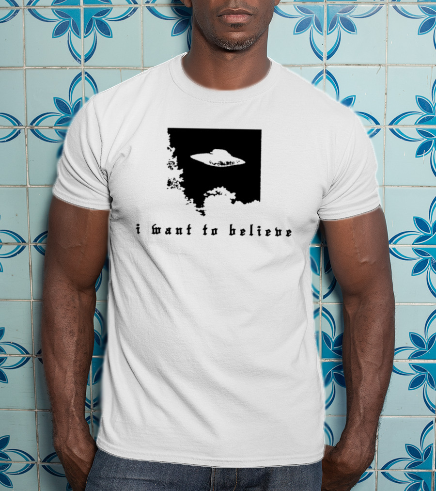 I Want To Believe UFO The X Files Alien T-Shirt