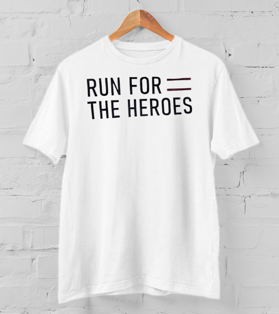 Run For The Heroes Marathon Event T-Shirt