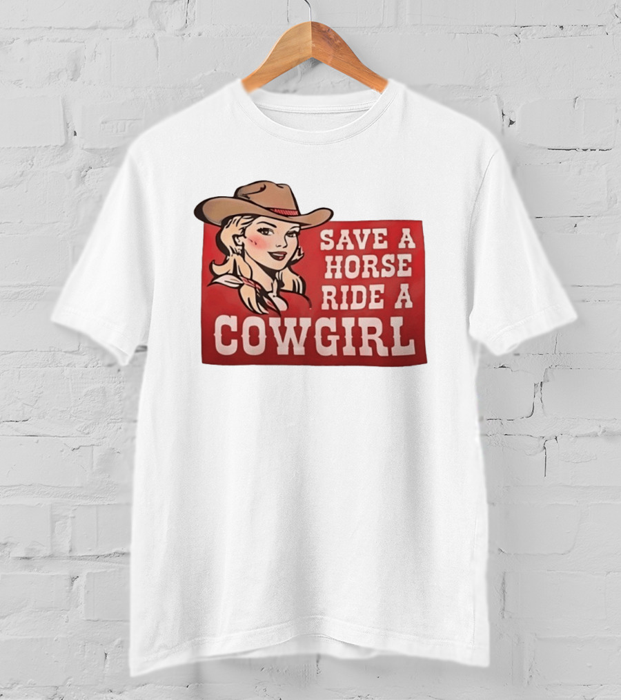 Save A Horse Ride A Cowgirl Western Country Music Vintage Style Cowgirl T-Shirt