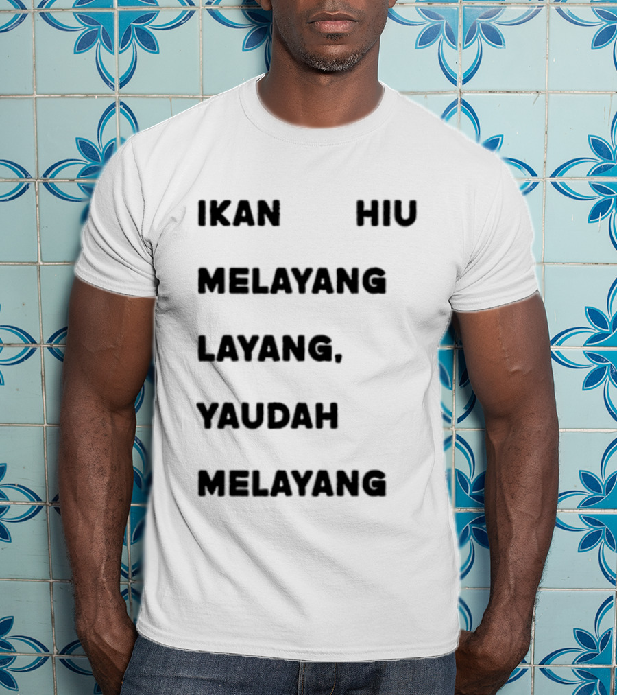 Ikan Hiu Melayang Layang Yaudah Melayang Floating Shark Trend T-Shirt