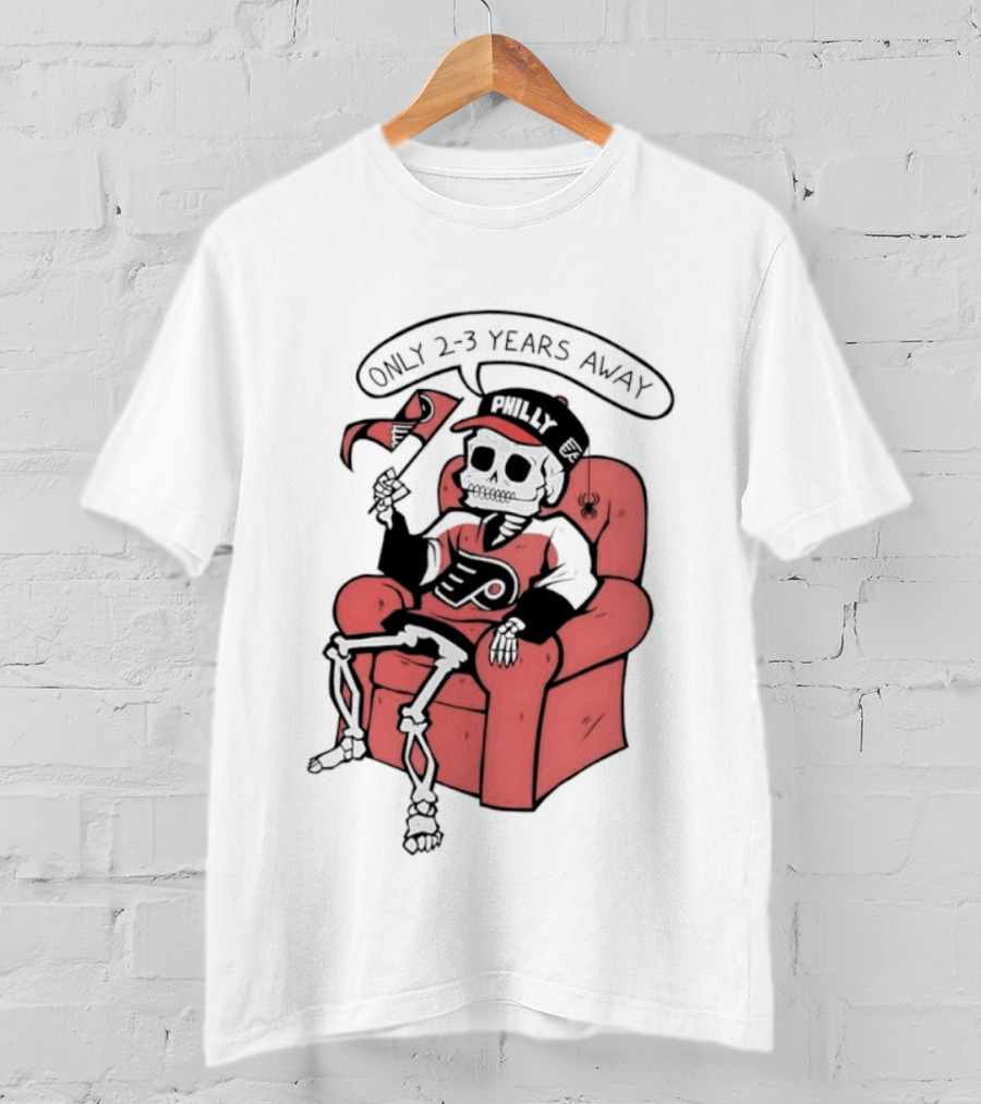Skeleton Only 2 3 Years Away Philly Flyers Fan Chair T-Shirt
