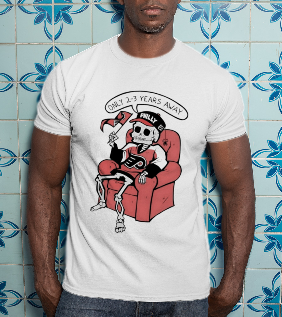 Skeleton Only 2 3 Years Away Philly Flyers Fan Chair T-Shirt