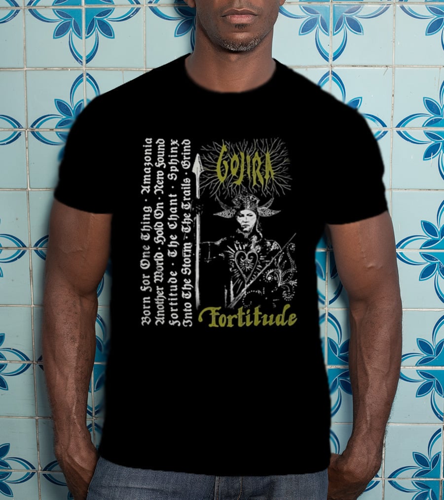Gojira Fortitude Born For One Thing Amazonia Another World Hold On New Found Fortitude The Chant Sphinx Into The Storm Trails Of Gold Grind T-Shirt