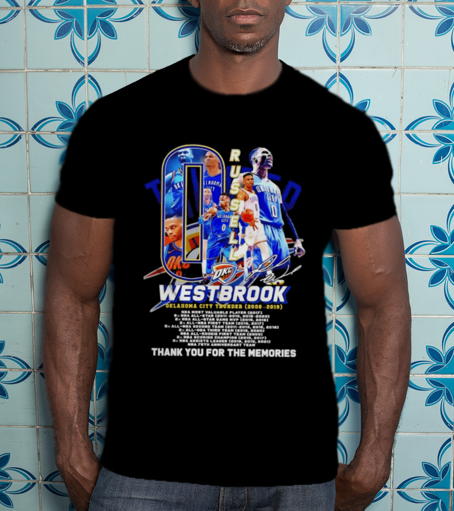 Russell Westbrook 0 Oklahoma City Thunder 2008 2019 Thank You For The Memories T-Shirt