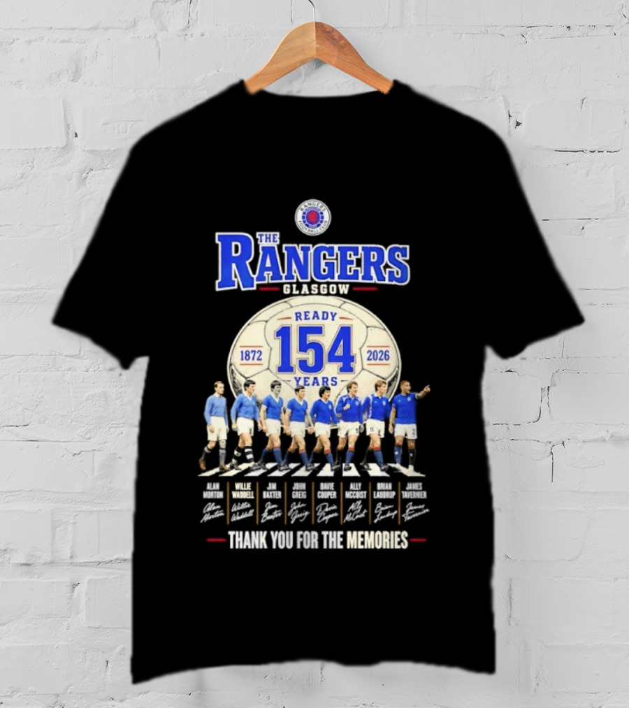 The Rangers Glasgow Ready 154 Years 1872 2026 Thank You For The Memories Signatures T-Shirt