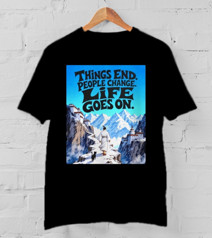 Things End People Change Life Goes On Samurai Jack Journey Through Mountains T-Shirt