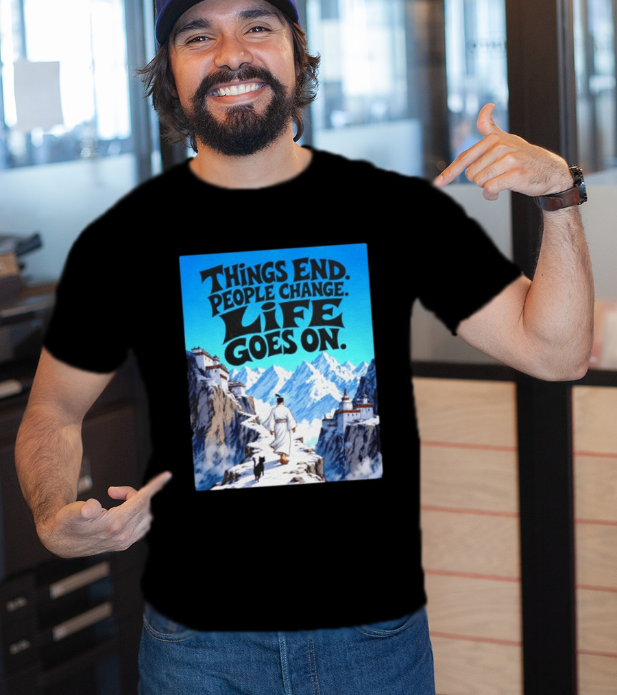 Things End People Change Life Goes On Samurai Jack Journey Through Mountains T-Shirt
