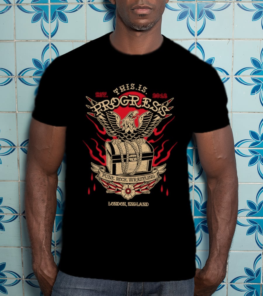 This Is Progress Punk Rock Wrestling London England Est. 2012 Eagle Chest Flames T-Shirt