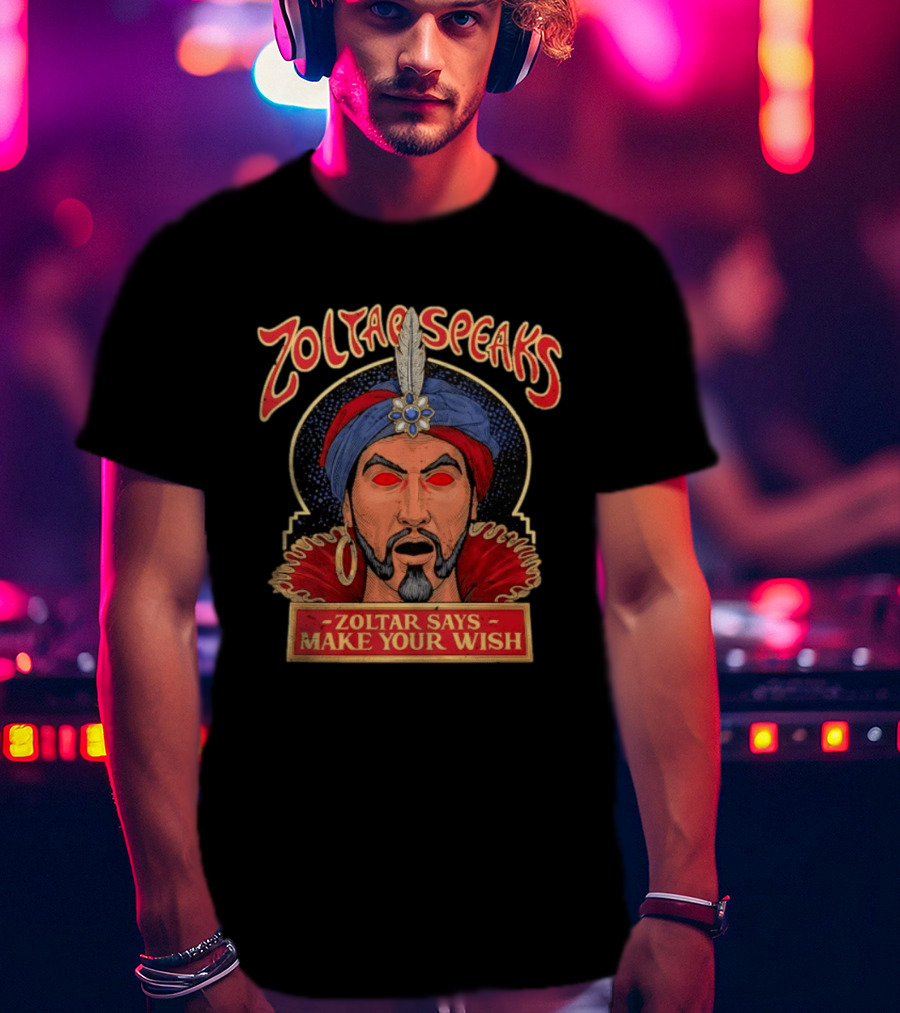 Zoltar Speaks Zoltar Says Make Your Wish Fortune Teller T-Shirt