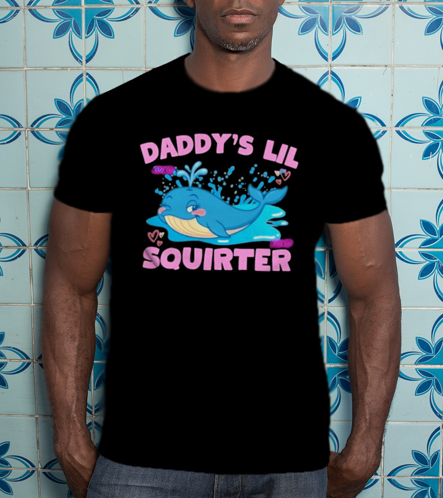 Daddy's Lil Squirter Cute Whale Bubbles And Hearts T-Shirt