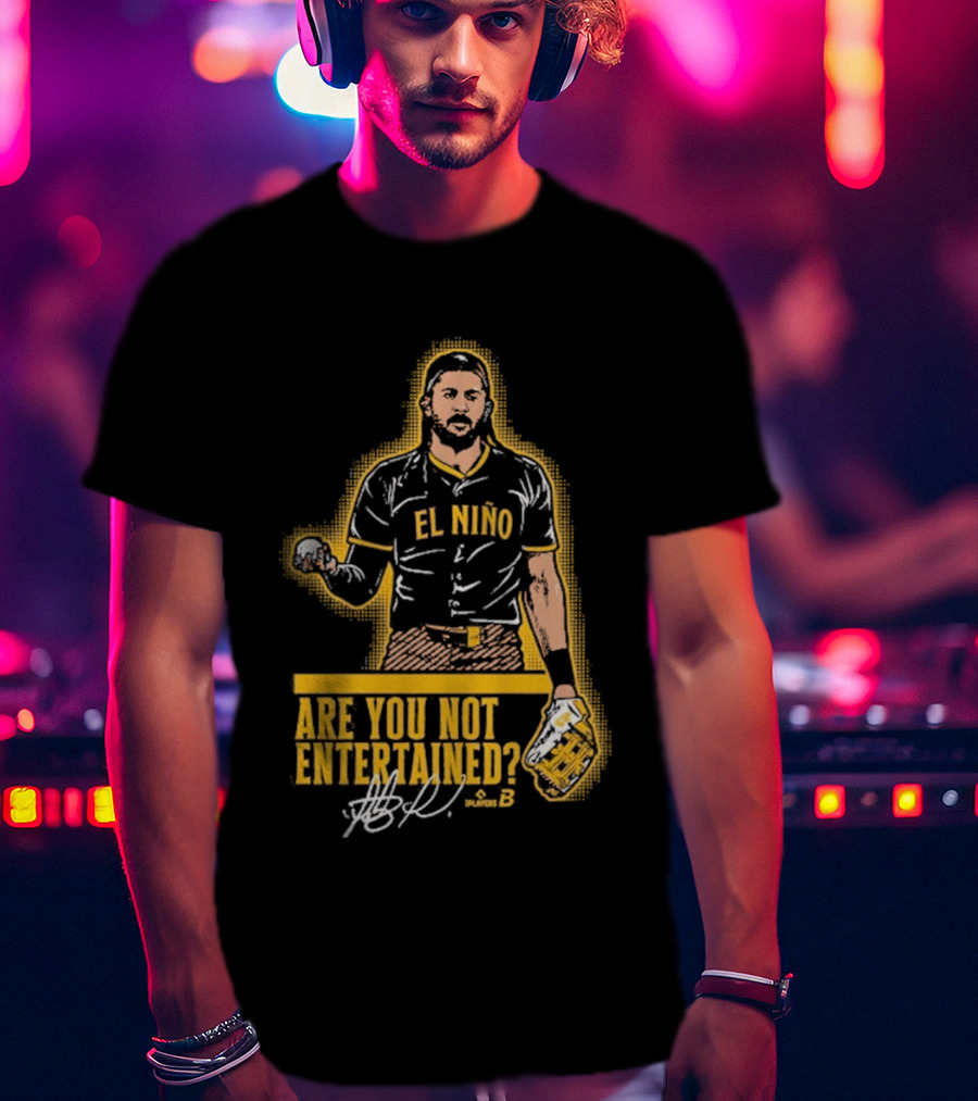 El Nino Are You Not Entertained Baseball Signature T-Shirt