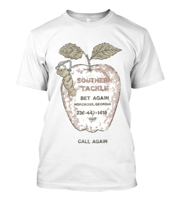 Bad Bunny Southern Tackle Bet Again Norcross Georgia Apple Worm Comedy T-Shirt