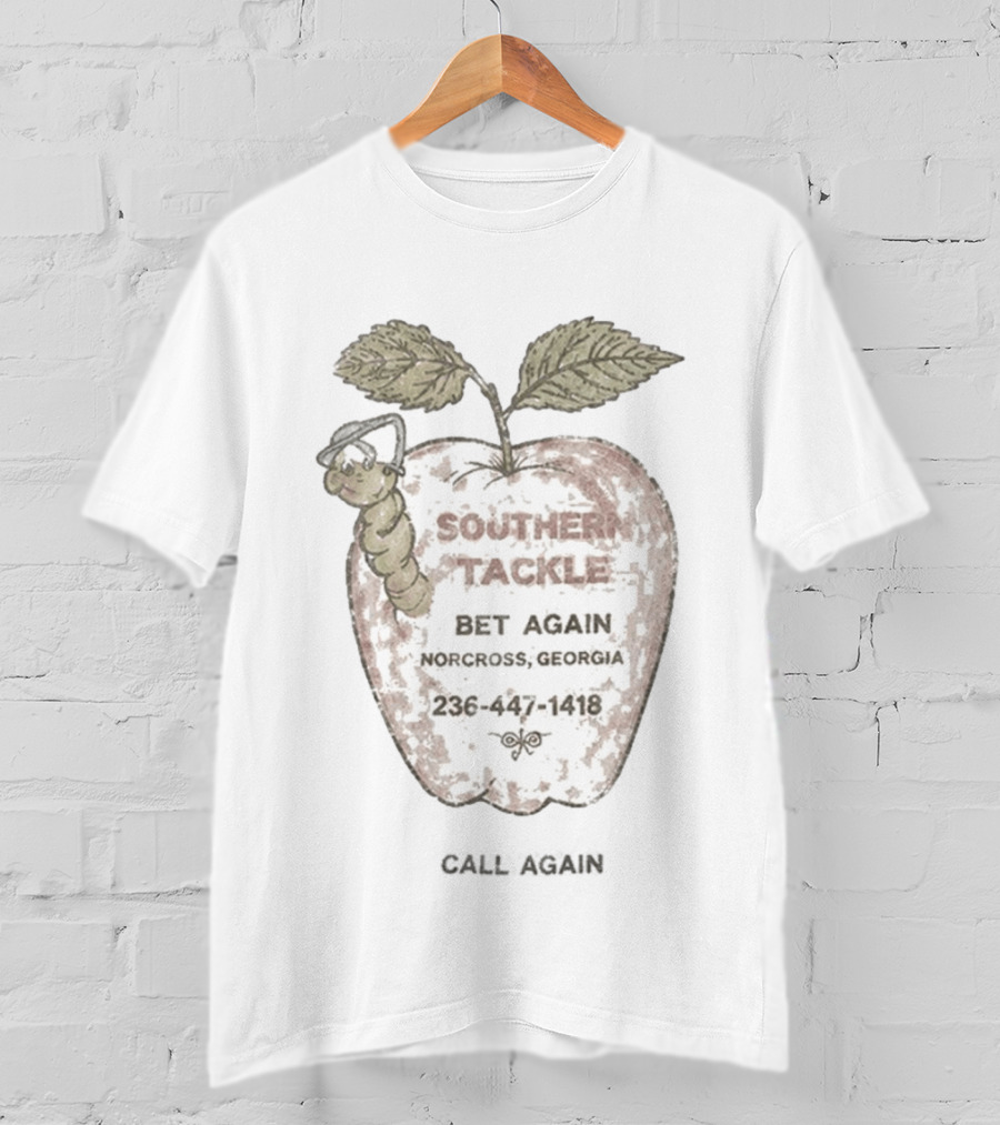 Bad Bunny Southern Tackle Bet Again Norcross Georgia Apple Worm Comedy T-Shirt
