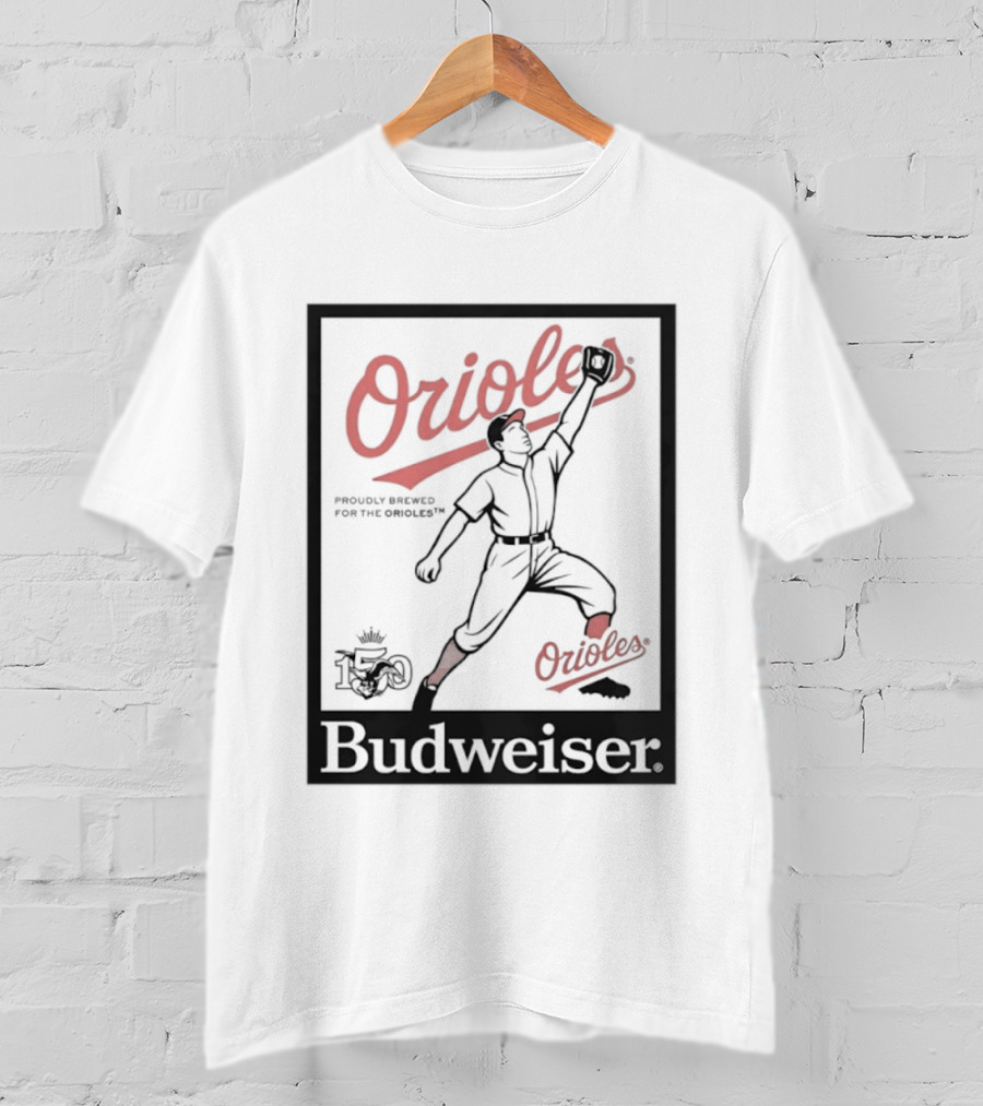 Budweiser 150 Years Orioles Baseball Vintage Player With Ball T-Shirt