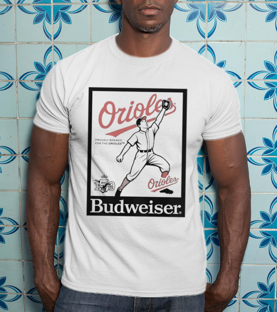 Budweiser 150 Years Orioles Baseball Vintage Player With Ball T-Shirt