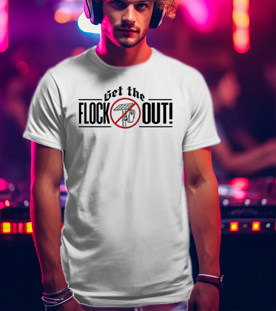 Get The Flock Out No Microphone Symbol With Slash T-Shirt