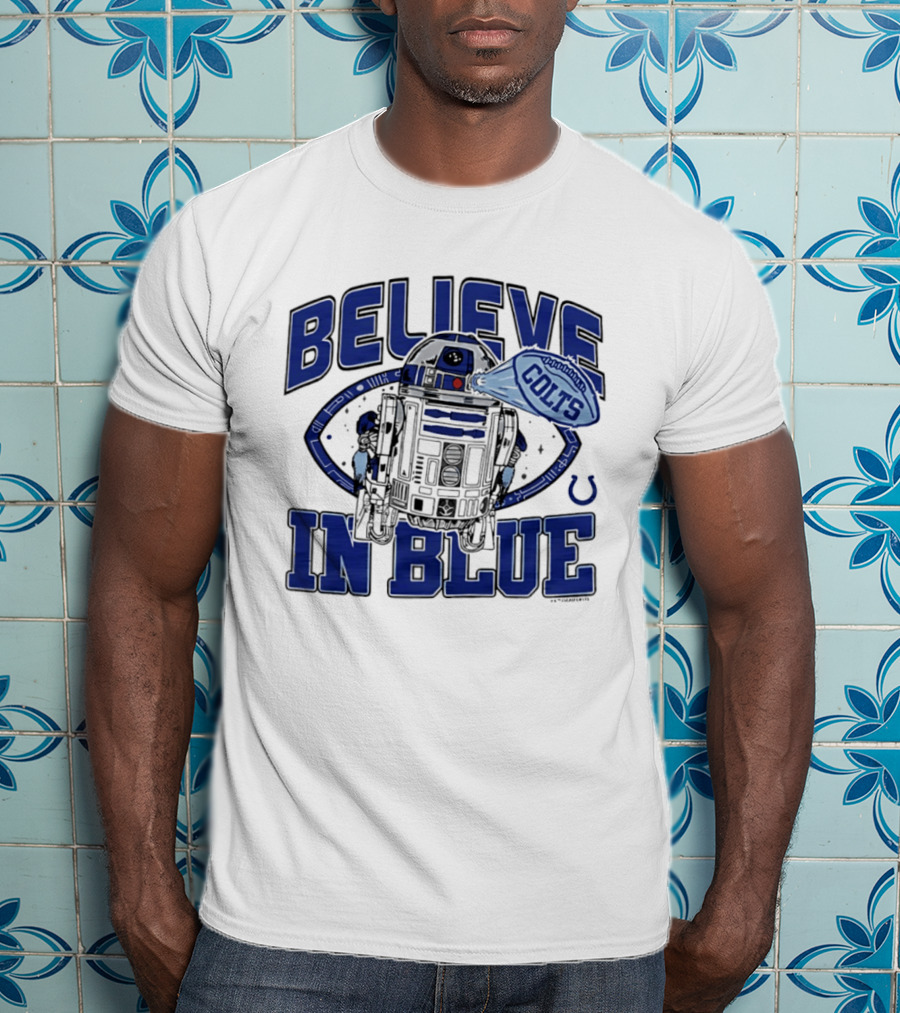 Believe In Blue Indianapolis Colts Star Wars R2D2 Collaboration T-Shirt