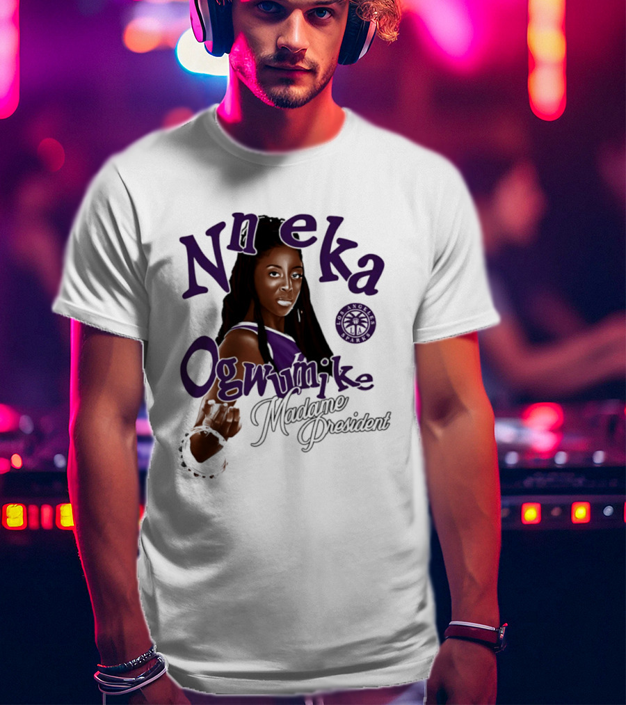Nneka Ogwumike Madame President Los Angeles Sparks T-Shirt